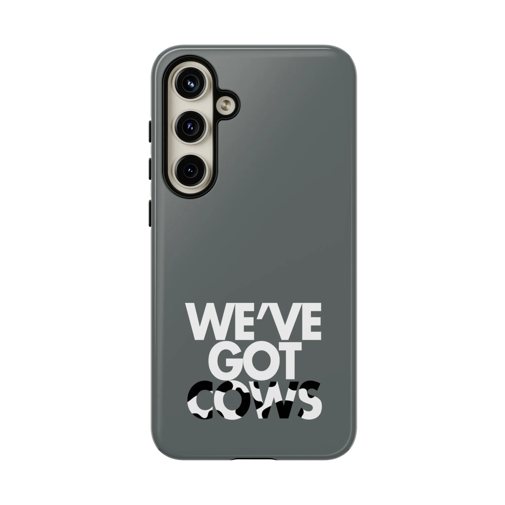 We've Got Cows Tough Phone Case