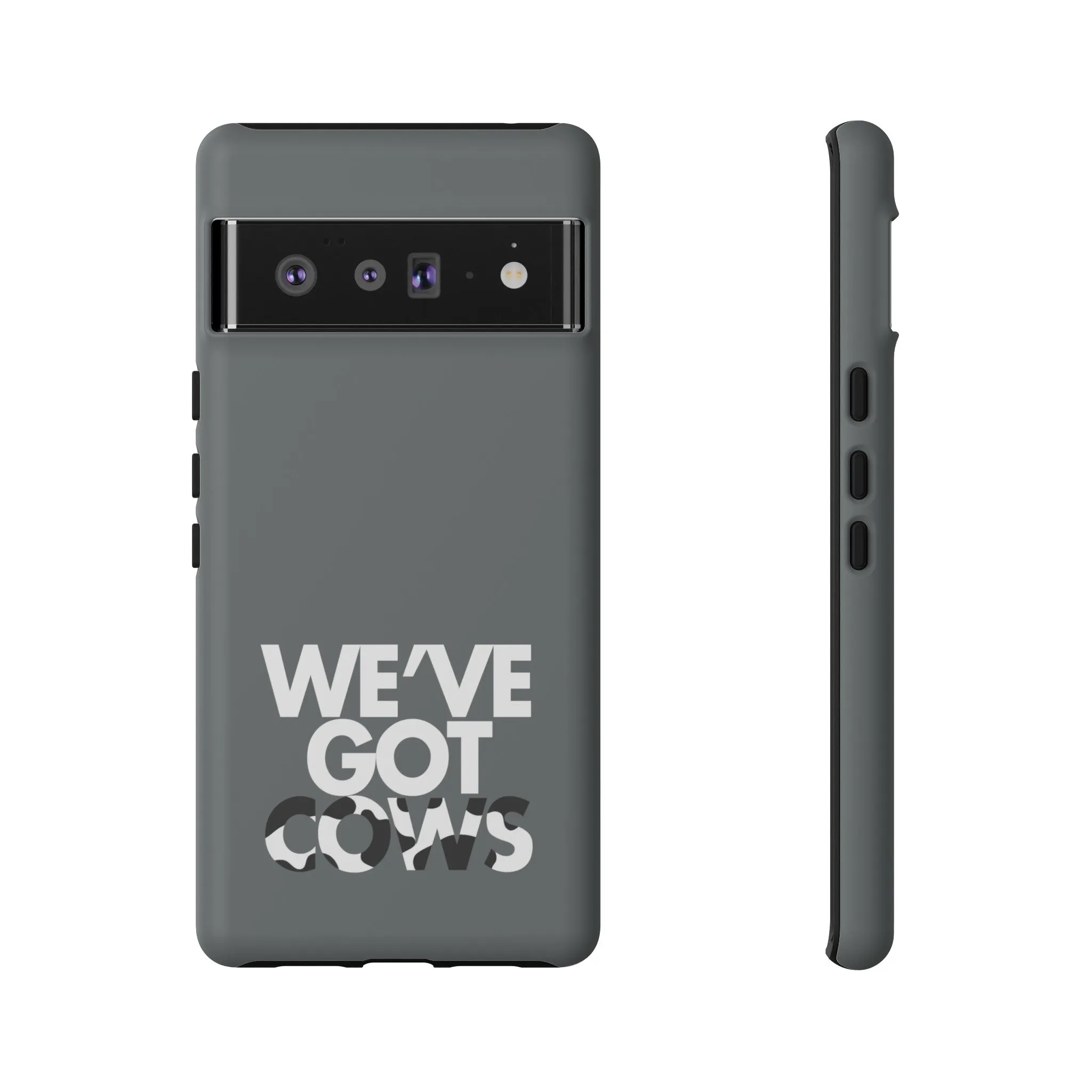 We've Got Cows Tough Phone Case