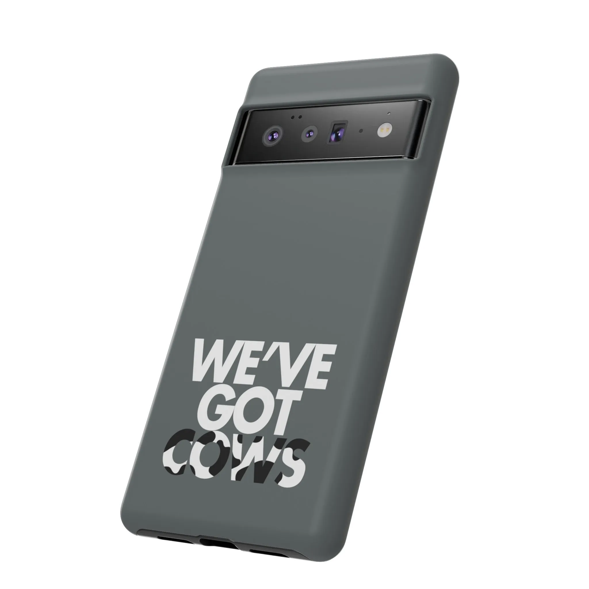We've Got Cows Tough Phone Case